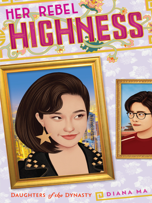 Title details for Her Rebel Highness by Diana Ma - Available